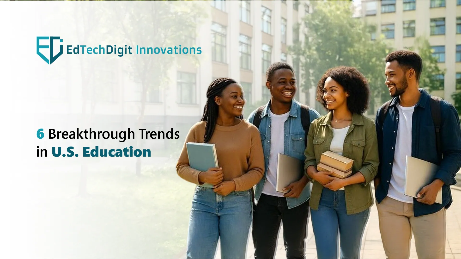 6 Breakthrough Trends Shaping Education in the USA
