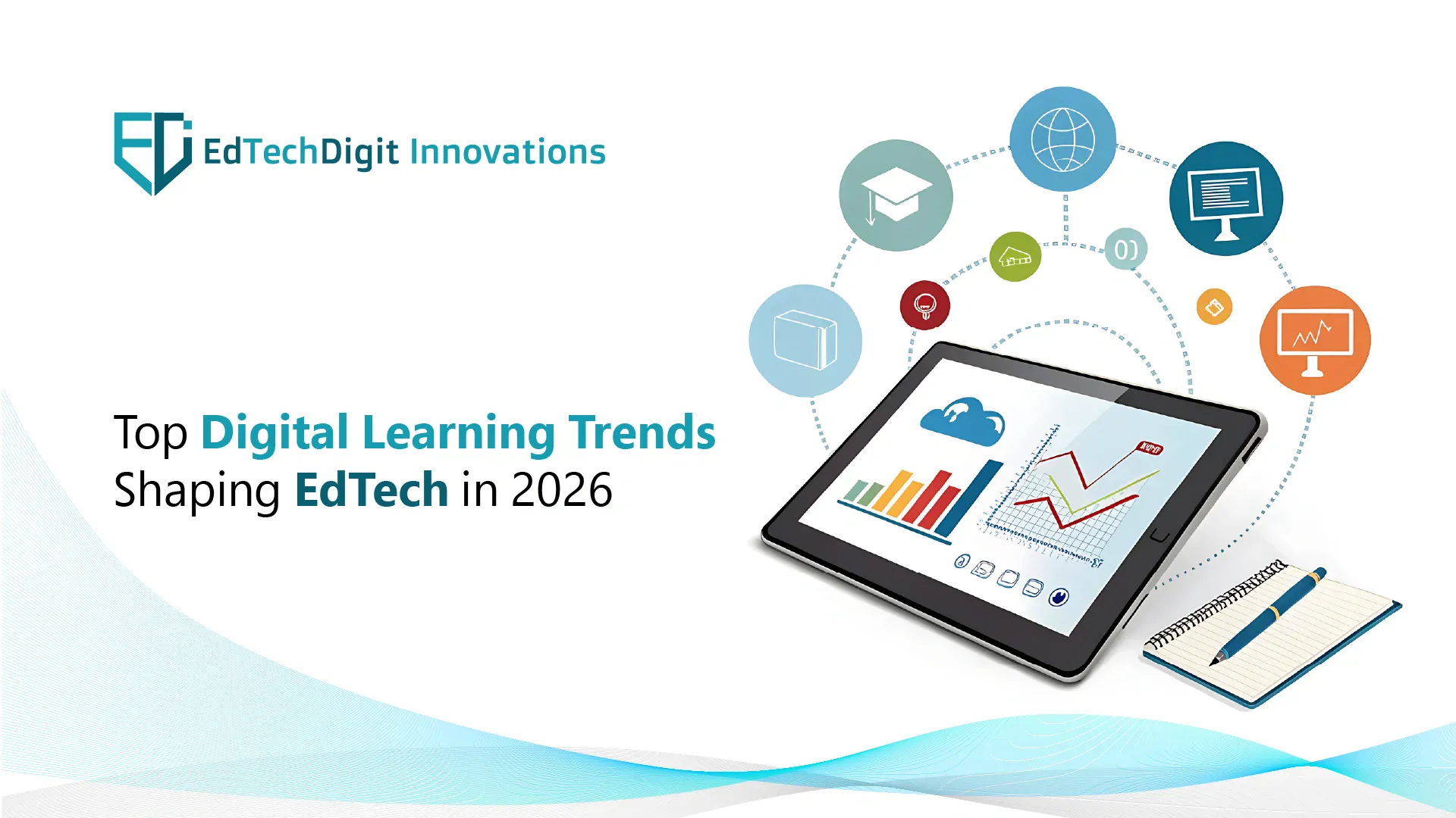 Are Digital EdTech Learning Trends a Must-Know in 2026