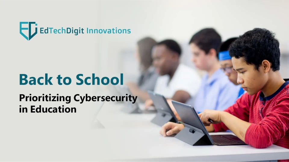 Back to School, Back to Breaches: The Urgency of Educational Cybersecurity