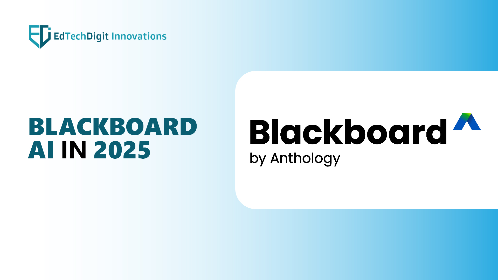 Get on the Edtech Board Trend with “Blackboard AI” in 2025
