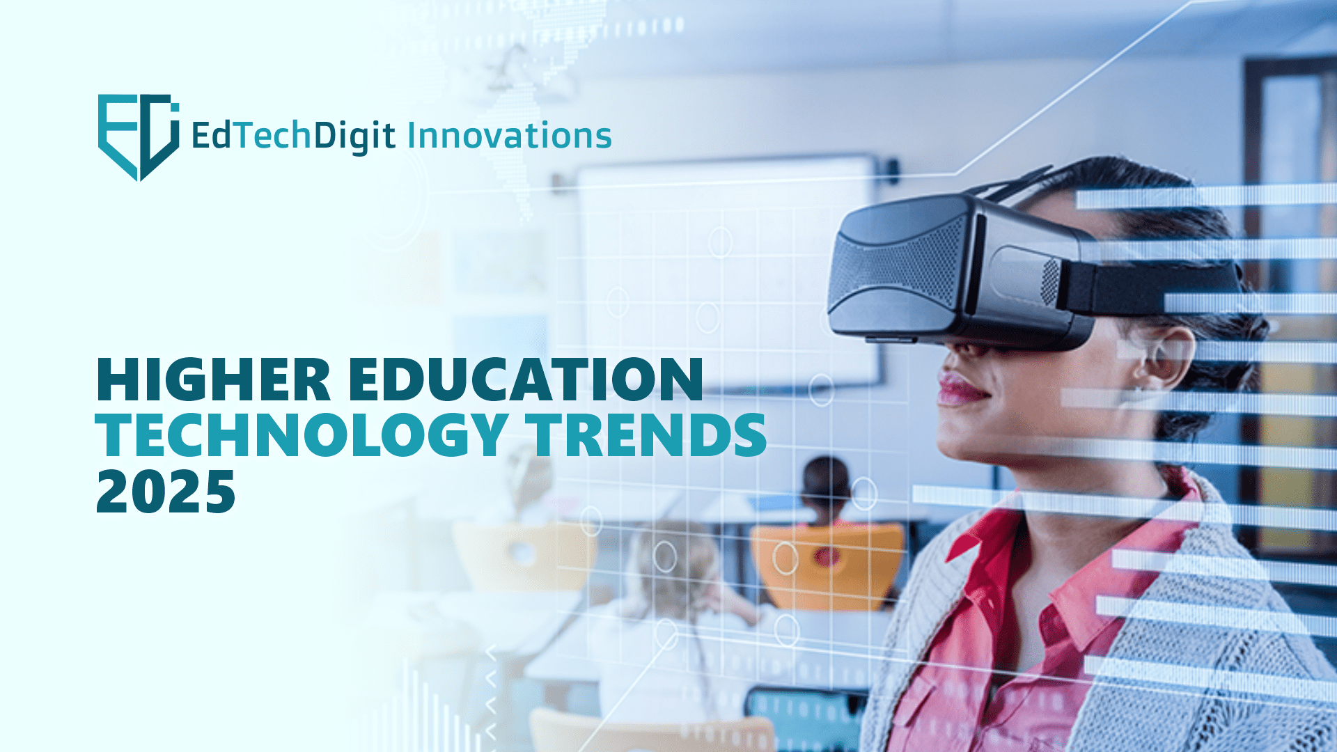 Higher Education Meets Technology - The Future of Smart Education