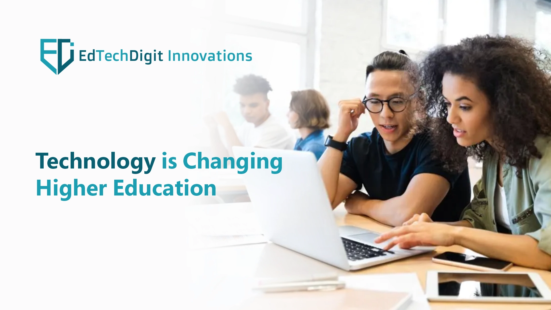 Technological Developments Shaping the Future of Higher Education